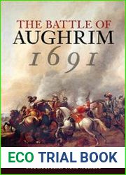 The Battle of Aughrim 1691