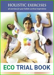 Holistic Exercises 96 exercises for your workout inspirations