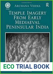 Temple Imagery from Early Mediaeval Peninsular India