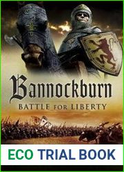 Bannockburn Battle For Liberty