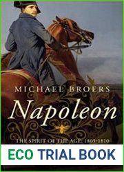 Napoleon The Spirit of the Age 1805-1810