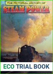 The Pictorial History of Steam Power