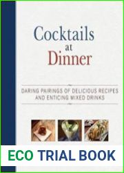Cocktails at dinner