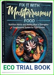 Fix It with Mediterranean Food Unlock the Secrets of a Healthy Lifestyle with This Ridiculously Simple Diet