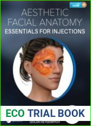 Aesthetic Facial Anatomy Essentials for Injections