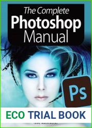 The Complete Photoshop Manual