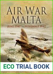 Air War Malta June 1940 to November 1942
