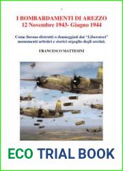 I Bombardamenti di Arezzo 12 Novembre 1943 - Giugno 1944