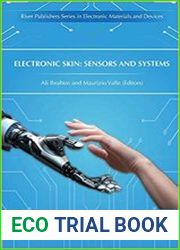 Electronic Skin Sensors and Systems (River Publishers Series in Electronic Materials and Devices)