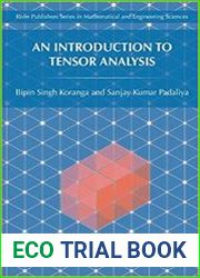 An Introduction to Tensor Analysis (River Publishers Series in Mathematical and Engineering Sciences)