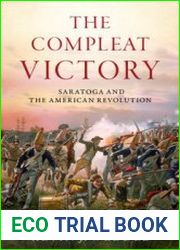 The Compleat Victory Saratoga and the American Revolution