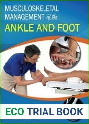 Musculoskeletal Management of the Ankle and Foot