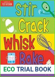 Stir Crack Whisk Bake An Interactive Board Book about Baking for Toddlers and Kids