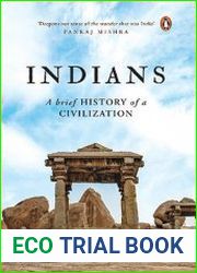 Indians A Brief History of A Civilization