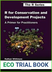 R for Conservation and Development Projects A Primer for Practitioners