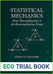 Statistical Mechanics From Thermodynamics to the Renormalization Group