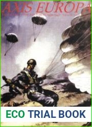 Axis Europa The Journal of the Axis Forces 1939-1945 Volume III Number III Issue 13
