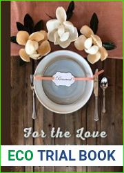 For The Love Cookbook A Quarantine Culinary Adventure Bringing Families Together