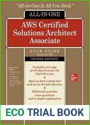 AWS Certified Solutions Architect Associate All-in-One Exam Guide, Second Edition (Exam SAA-C02) 2nd Edition