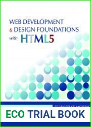 Web Development and Design Foundations with HTML5, 10th Edition