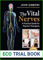 The Vital Nerves A Practical Guide for Physical Therapists