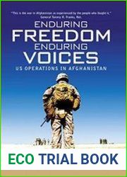 Enduring Freedom, Enduring Voices US Operations in Afghanistan (General Military)