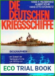 Die Deutschen Kriegsschiffe Biographien - ein Spiegel der Marinegeschichte von 1815 bis zur Gegenwart. Band 1