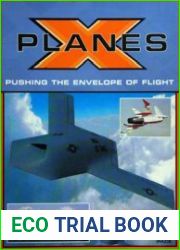 X-Planes Pushing the Envelope of Flight