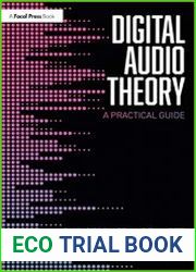 Digital Audio Theory A Practical Guide