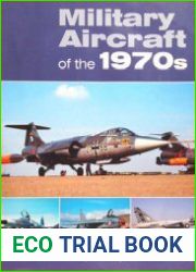 Military Aircraft of the 1970s