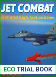 Jet Combat Hot and High, Fast and Low (Osprey Colour Series)