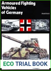 Armoured Fighting Vehicles of Germany World War II