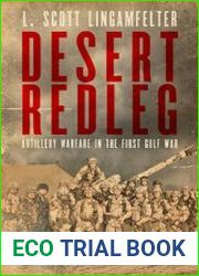 Desert Redleg Artillery Warfare in the First Gulf War