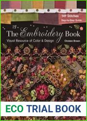 The Embroidery Book Visual Resource of Color & Design