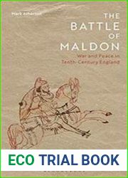 The Battle of Maldon War and Peace in Tenth-Century
