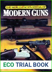 World Encyclopaedia of Modern Guns