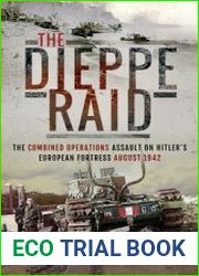 The Dieppe Raid