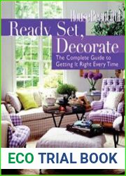 Ready, Set, Decorate The Complete Guide to Getting It Right Every Time