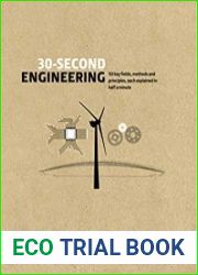 30-Second Engineering 50 key principles, methods, and fields explained in half a minute