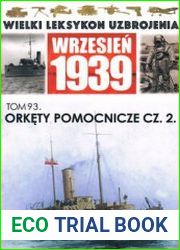 Okrety Pomocnicze Cz.2 (Wielki Leksykon Uzbrojenia Wrzesien 1939 Tom 93)