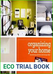 Organizing Your Home Decluttering Solutions and Storage Ideas Organizing Your Home