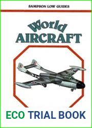 World Aircraft Combat Aircraft 1945-1960 (Sampson Low Guides)