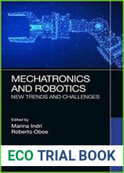 Mechatronics and Robotics New Trends and Challenges