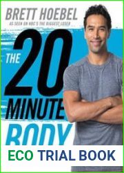The 20-minute body 20 minutes, 20 days, 20 inches