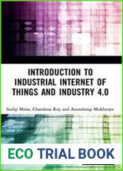 Introduction to Industrial Internet of Things and Industry 4.0