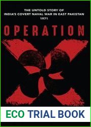 Operation X The Untold Story of India|s Covert Naval War in Bangladesh