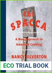 Chi Spacca A New Approach to American Cooking