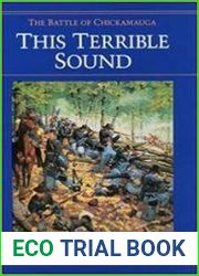 This Terrible Sound The Battle of Chickamauga