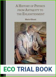 A History of Physics from Antiquity to the Enlightenment
