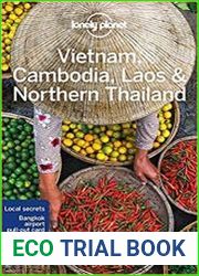 Lonely Planet Vietnam, Cambodia, Laos & Northern Thailand, 6th Edition